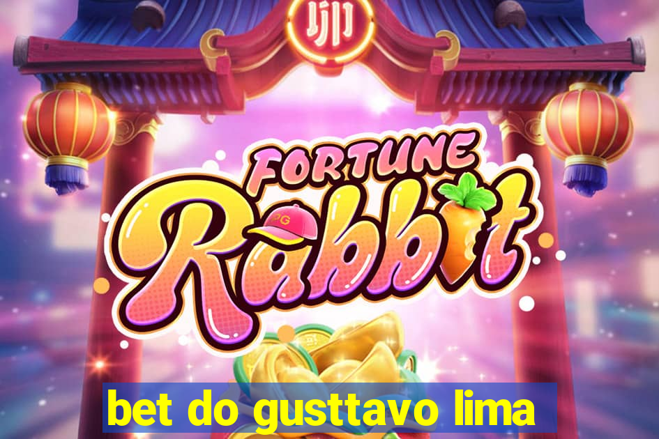 bet do gusttavo lima